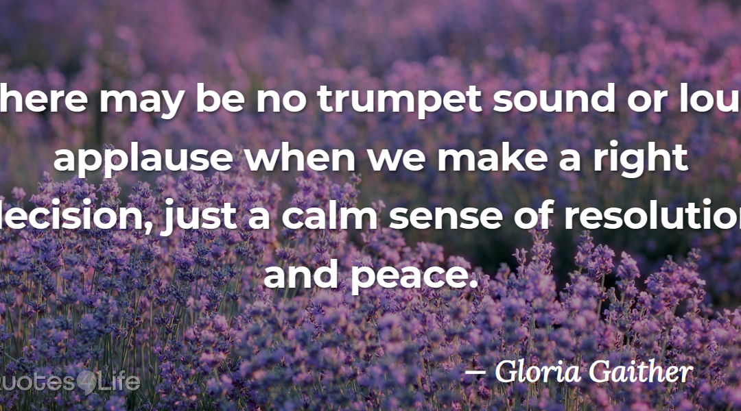 The Quiet Power of the Right Choice