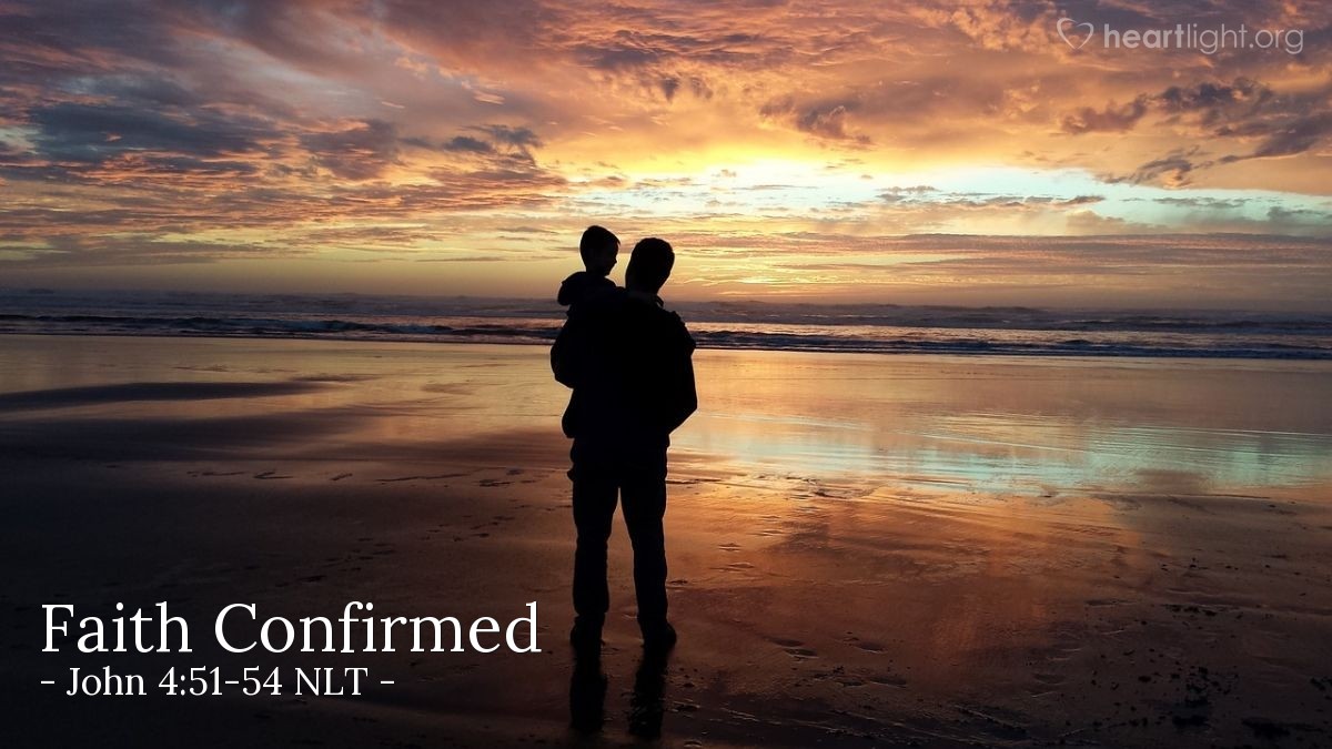 ‘Faith Confirmed’ – John 4:51-54