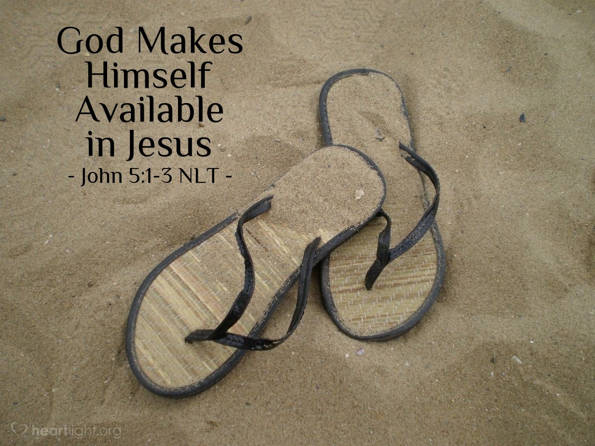‘God Makes Himself Available in Jesus’ – John 5:1-3