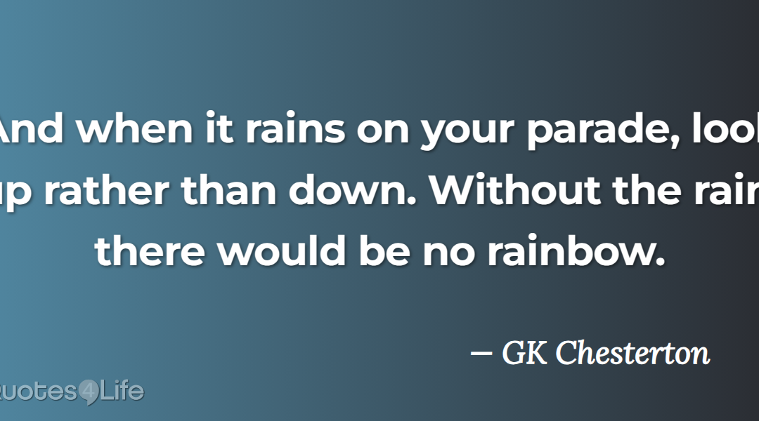 Rain, Resilience, and Rainbows