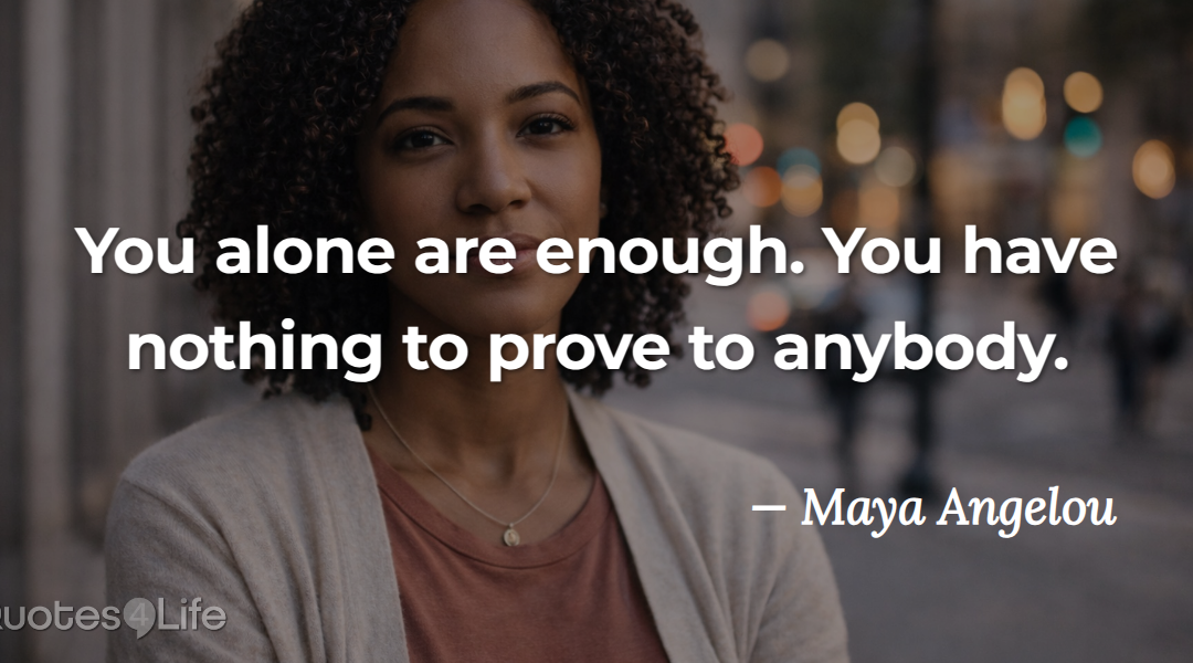 The Freedom of Knowing You Are Already Enough